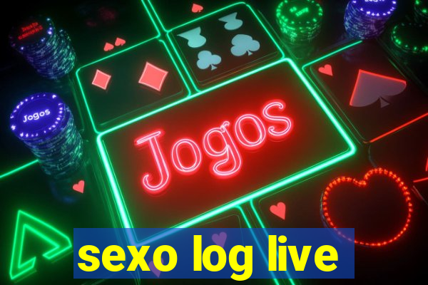 sexo log live